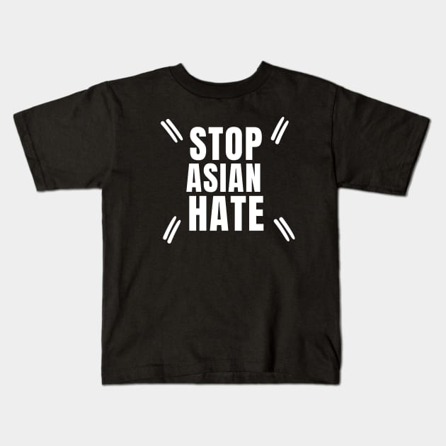Stop Asian Hate Kids T-Shirt by Mojakolane